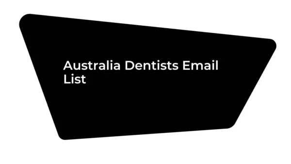 Australia Dentists Email List