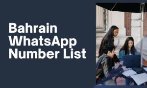 Bahrain WhatsApp Number List