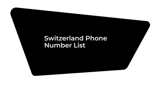 Switzerland Phone Number List