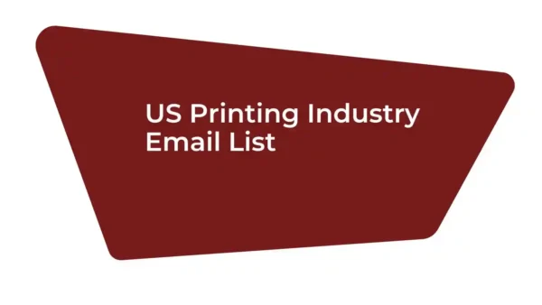 US Printing Industry Email List